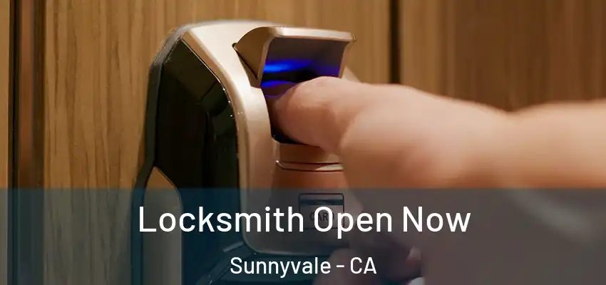 Locksmith Open Now Sunnyvale - CA